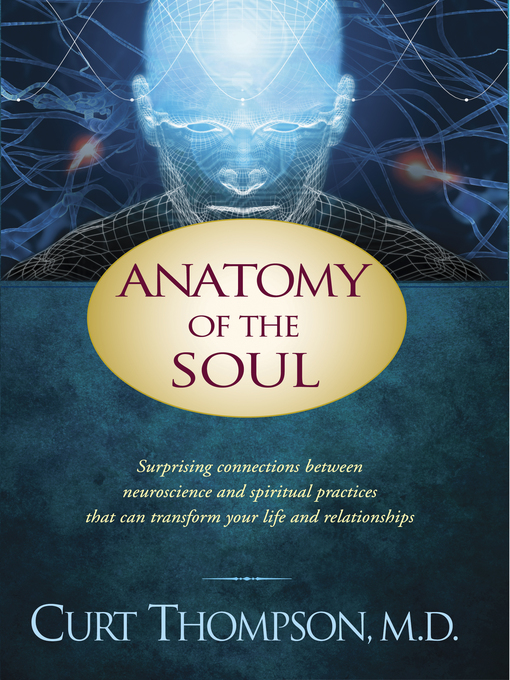 Title details for Anatomy of the Soul by Curt Thompson - Wait list